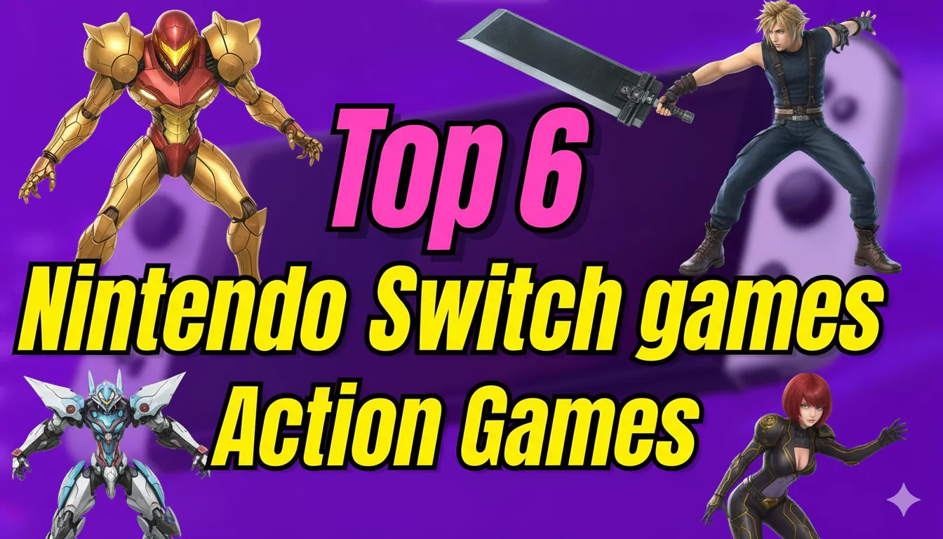 top-6-nintendo-switch-action-games